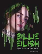 Billie Eilish: Rebel Teen to Alt-Pop Queen