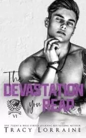 The Devastation You Reap: A Dark College Bully Romance