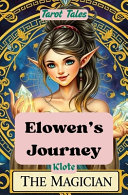 Elowen's Journey: Tarot Tales