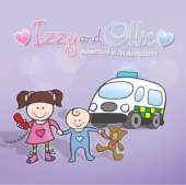 Izzy and Ollie Adventure in an Ambulance