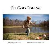 Eli Goes Fishing