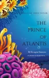 The Prince of Atlantis: The Chronicles of Jozzie Taylor