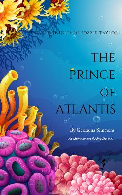 The Prince of Atlantis: The Chronicles of Jozzie Taylor