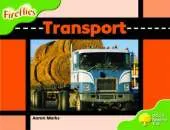 Oxford Reading Tree: Stage 2: Fireflies: Transport