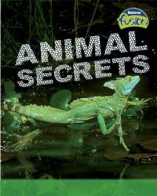 Animal Secrets: Animal Life Processes