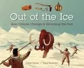 Out of the Ice: How Climate Change Is Revealing the Past
