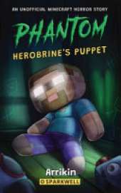 Herobrine's Puppet: A Minecraft Horror Story