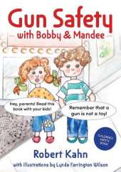 Bobby and Mandee's Gun Safety Book