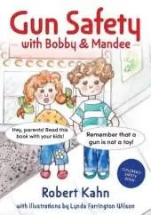 Bobby and Mandee's Gun Safety Book