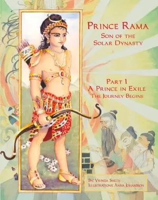 Prince Rama Son of the Solar Dynasty: Prince in Exile Part 1