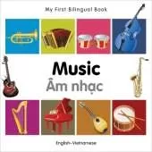 My First Bilingual Book - Music (English-Vietnamese)