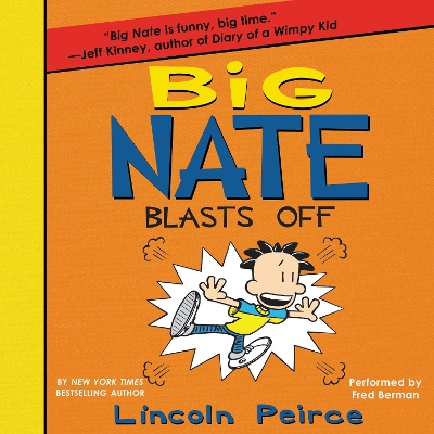 Big Nate Blasts off