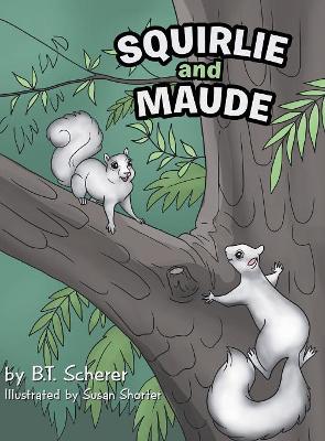 Squirlie and Maude: The White Squirrels of Brevard