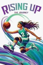 Rising Up: The Journey