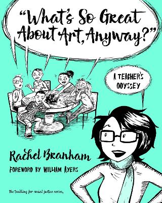 "What's So Great About Art, Anyway?": A Teacher's Odyssey