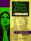 Weekly Prayer Services for Teenagers