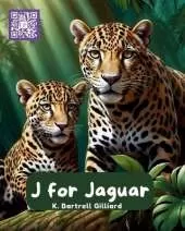 J For Jaguar: Fun ways to Learn about Jaguars (Zoo Edition)