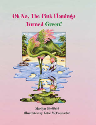 Oh No! the Pink Flamingo Turned Green