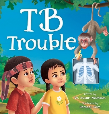 TB Trouble: Yohana and Petrus Beat Tuberculosis Together