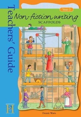 Non-Fiction Writing Scaffolds: Year 3