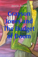 Grayson Jones and The Budget of Doom