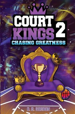 Court Kings 2: Chasing Greatness