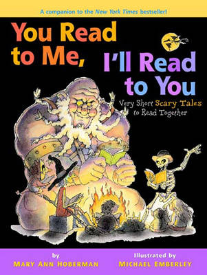 You Read To Me, I'Ll Read To You 2: Very Short Scary Tales to Read Together