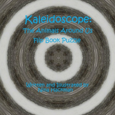Kaleidoscope:The Animals Around Us Flip Book Puzzle