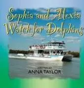 Sophia and Alexis Watch for Dolphins
