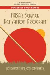 NASA's Science Activation Program: Achievements and Opportunities