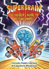 Superbrain: The Insider's Guide to Getting Smart