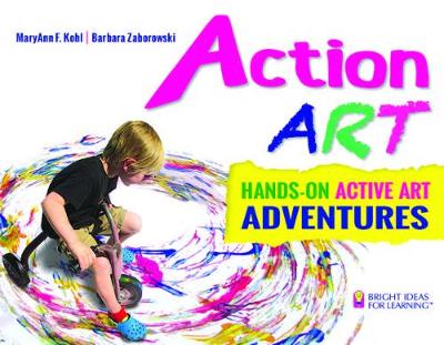 Action ART: HANDS-ON ACTIVE ART ADVENTURES