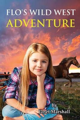 Flo's Wild West Adventure