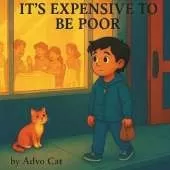 It's Expensive To Be Poor