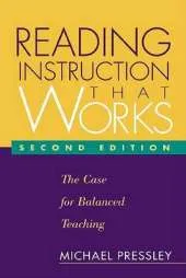 Reading Instruction That Works: The Case for Balanced Teaching