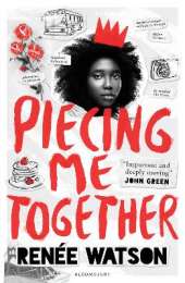 Piecing Me Together: From the winner of the Newbery Medal 2026