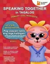 Speaking Together in Tagalog: Let's Talk About Friends