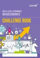 AQA A Level Economics Challenge Book - Microeconomics