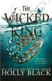 The Wicked King (A Novel of Elfhame): Where TikTok's Faerie Obsession Began