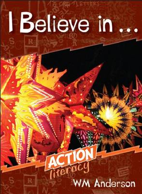 Action Literacy: I Believe in ...