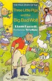 The True Story of the Three Little Pigs