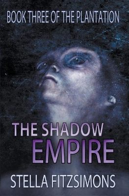 The Shadow Empire: A Young Adult Dystopian Novel