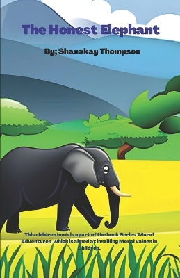The Honest Elephant: Moral Values