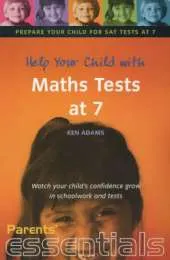Help Your Child with Maths Tests at 7: Watch Your Child's Confidence Grow in Schoolwork and Tests