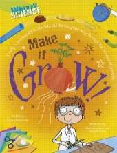 Whizzy Science: Make it Grow!