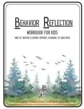 Behavior Reflection Workbook for Kids: Analyze Discern & Govern Emotions According to God's Word