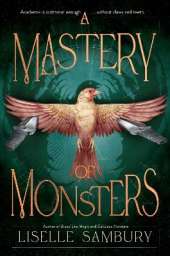 A Mastery of Monsters