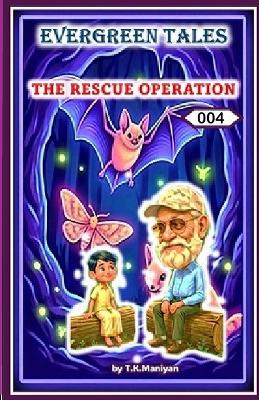 Evergreen Tales: Rescue Operation