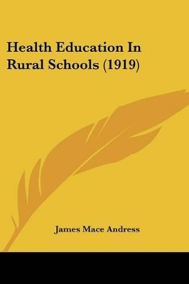 Health Education In Rural Schools (1919)