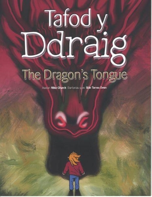 Tafod y Ddraig / The Dragon's Tongue